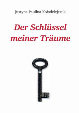 Der Schl?ssel meiner Tr?ume