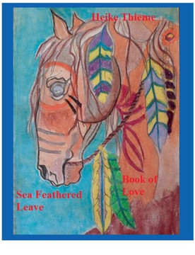 Sea Feathered Leave: Book of Love