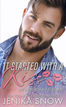 It Started With A Kiss