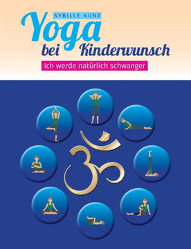 Yoga bei Kinderwunsch: Ich werde nat?rlich schwanger