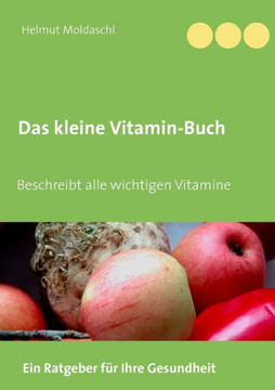 Das kleine Vitamin-Buch Das kleine Vitamin-Buch