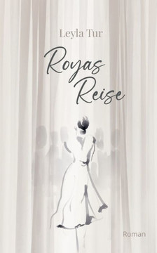Royas Reise