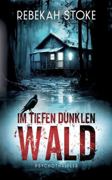 Im tiefen dunklen Wald