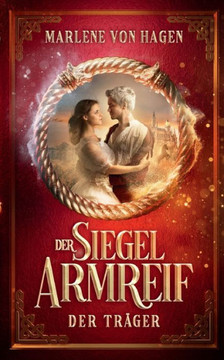 Der Siegelarmreif: Der Tr?ger