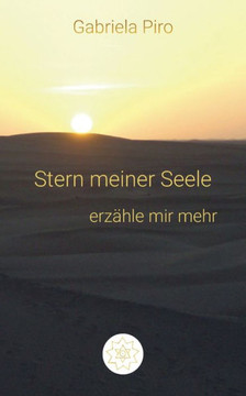 Stern meiner Seele: erz?hle mir mehr