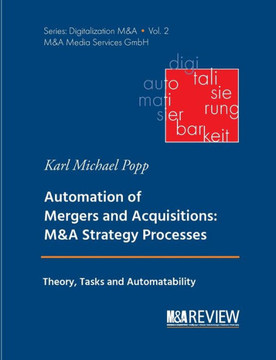 Automation of Mergers and Acquisitions: M&A Strategy Processes: Theory, Tasks and Automatability