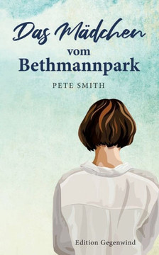 Das M?dchen vom Bethmannpark