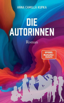 Die Autorinnen: Roman
