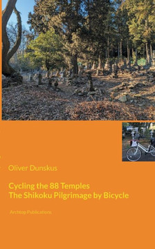 Cycling the 88 Temples: The Shikoku Pilgrimage by Bicycle