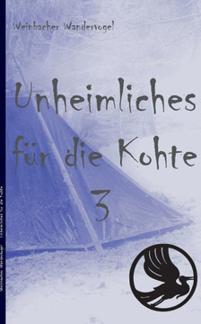 Unheimliches f?r die Kohte 3