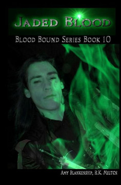 Jaded Blood (Blood Bound Book 10)