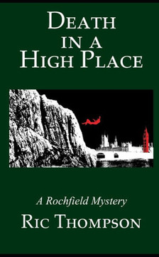 Death In A High Place: A Rochfield Mystery (Rochfield Mysteries) Death In A High Place: A Rochfield Mystery (Rochfield Mysteries)