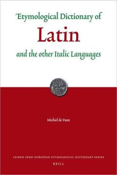 Etymological Dictionary of Latin and the Other Italic Languages