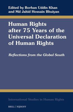 Human Rights After 75 Years of the Universal Declaration of Human Rights: Reflections from the Global South Human Rights After 75 Years of the Universal Declaration of Human Rights: Reflections from the Global South