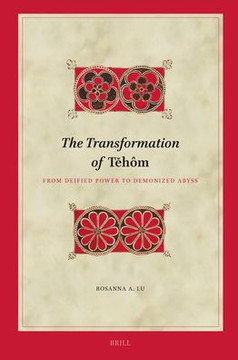 The Transformation of Tĕh?m: From Deified Power to Demonized Abyss