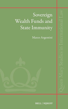 Sovereign Wealth Funds and State Immunity Sovereign Wealth Funds and State Immunity