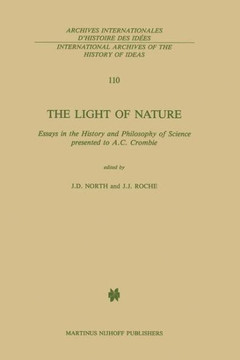 The Light of Nature: Essays in the History and Philosophy of Science Presented to A.C. Crombie