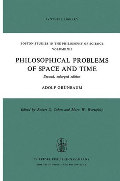 Philosophical Problems of Space and Time: Second, Enlarged Edition