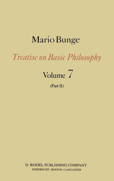 Treatise on Basic Philosophy: Part II Life Science, Social Science and Technology