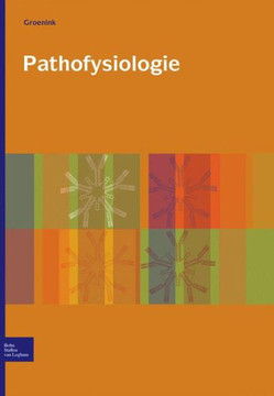 Pathofysiologie: Een Inleiding Tot de Interne Geneeskunde