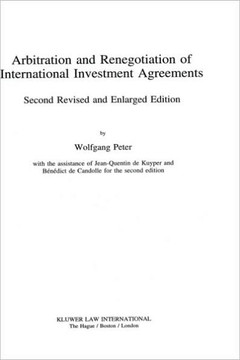 Arbitration & Renegotiation Of Intl Investment Agreements, 2nd Ed Arbitration & Renegotiation Of Intl Investment Agreements, 2nd Ed