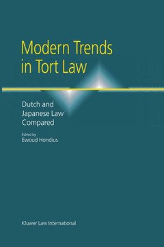 Modern Trends in Tort Law, Dutch and Japanese Law Compared