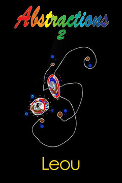 Abstractions 2: The Visionary Art Of Leou
