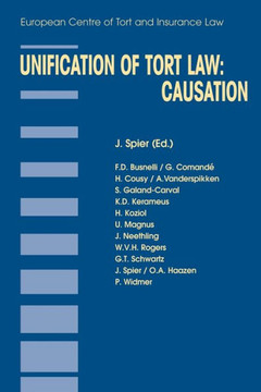 Unification of Tort Law: Causation Unification of Tort Law: Causation