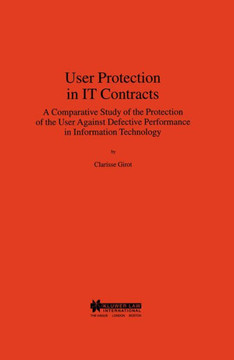 User Protection in IT Contracts, a Comparitive Study