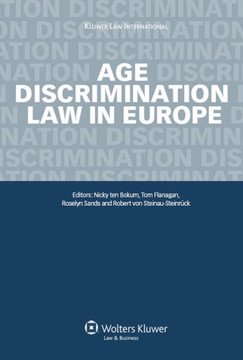 Age Discrimination: Law in Europe Age Discrimination: Law in Europe