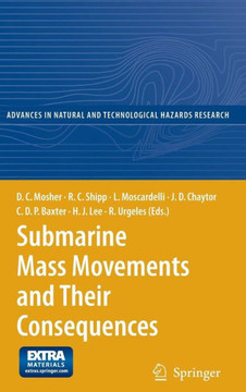 Submarine Mass Movements and Their Consequences: 4th International Symposium [With CDROM]