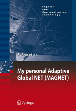 My Personal Adaptive Global Net (Magnet)