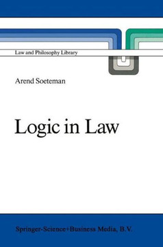 Logic in Law: Remarks on Logic and Rationality in Normative Reasoning, Especially in Law Logic in Law: Remarks on Logic and Rationality in Normative Reasoning, Especially in Law