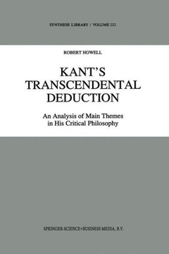 Kant's Transcendental Deduction: An Analysis of Main Themes in His Critical Philosophy