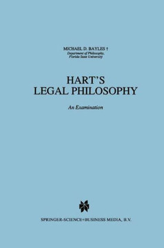 Hart's Legal Philosophy: An Examination Hart's Legal Philosophy: An Examination