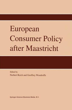 European Consumer Policy After Maastricht European Consumer Policy After Maastricht