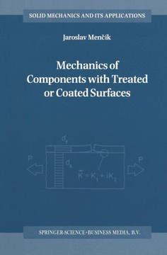 Mechanics of Components with Treated or Coated Surfaces