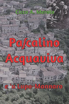Pa?Calino Acquaviva: E Ú Lupo-Mannaro (Italian Edition)
