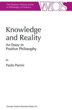 Knowledge and Reality: An Essay in Positive Philosophy