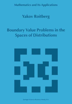 Boundary Value Problems in the Spaces of Distributions Boundary Value Problems in the Spaces of Distributions