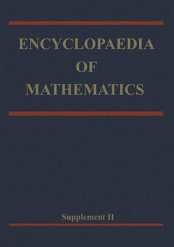 Encyclopaedia of Mathematics: Supplement Volume II
