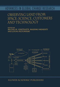 Observing Land from Space: Science, Customers and Technology