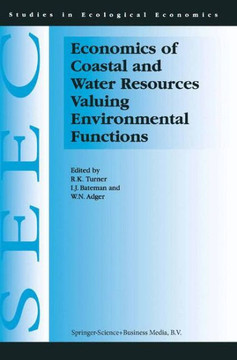 Economics of Coastal and Water Resources: Valuing Environmental Functions