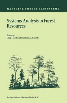 Systems Analysis in Forest Resources: Proceedings of the Eighth Symposium, Held September 27-30, 2000, Snowmass Village, Colorado, U.S.A.