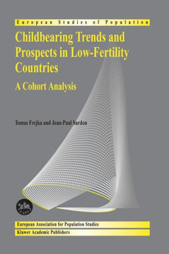 Childbearing Trends and Prospects in Low-Fertility Countries: A Cohort Analysis