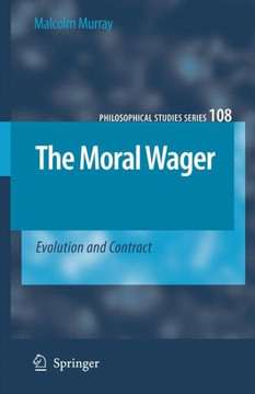 The Moral Wager: Evolution and Contract