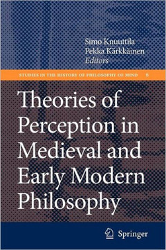 Theories of Perception in Medieval and Early Modern Philosophy