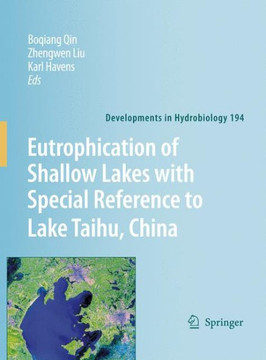Eutrophication of Shallow Lakes with Special Reference to Lake Taihu, China Eutrophication of Shallow Lakes with Special Reference to Lake Taihu, China