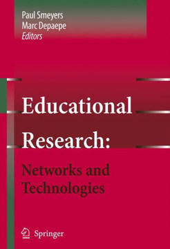 Educational Research: Networks and Technologies