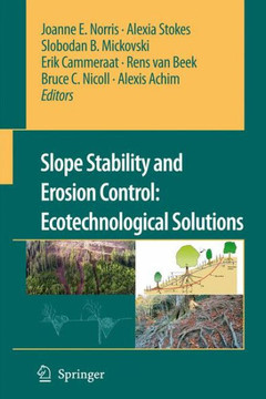 Slope Stability and Erosion Control: Ecotechnological Solutions